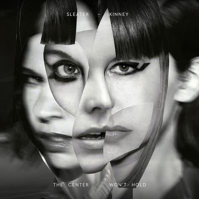 Sleater-Kinney - The Center Won't Hold (LP | 7" Vinyl) (Limited Edition)