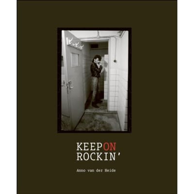 Keep On Rockin' - Anno van der Heide