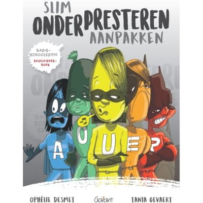 Slim Onderpresteren Aanpakken - Slim Onderpresteren Aanpakken - Ophélie Desmet