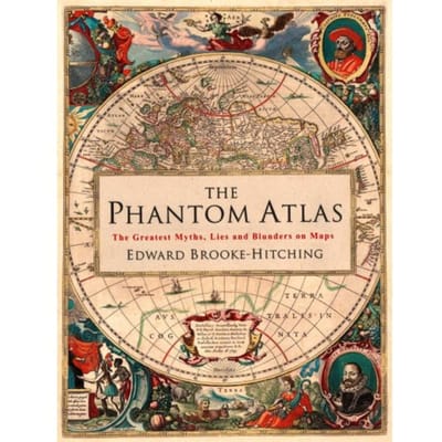 Phantom Atlas - Edward Brooke-Hitching