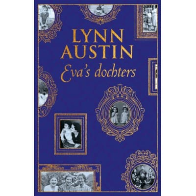 Eva's Dochters - Lynn Austin