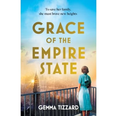 Grace Of The Empire State - Gemma Tizzard