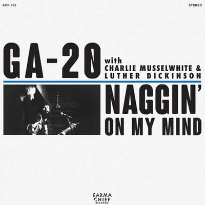 GA-20 - Naggin' On My Mind (7" Single)