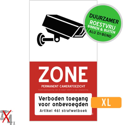 Pictogram/ bord XL Dibond | "Zone - Permanent cameratoezicht - Verboden toegang voor onbevoegden" | 27 x 50 cm | + vermelding camera wetgeving | Artikel 461 strafwetboek | Roestvrij | Duurzaam | 1 stuk