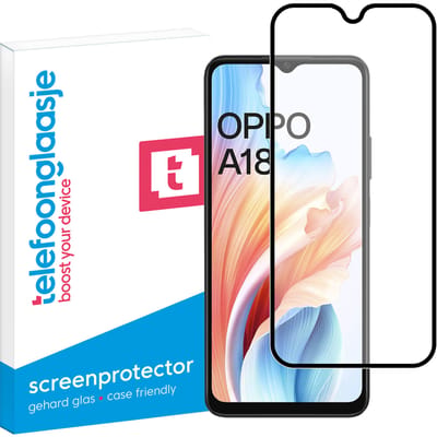 OPPO A18 screenprotector Edge to Edge