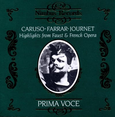 Enrico Caruso, Geraldine Farrar, Marcel Journet - Highlights From Faust & French Opera (CD)