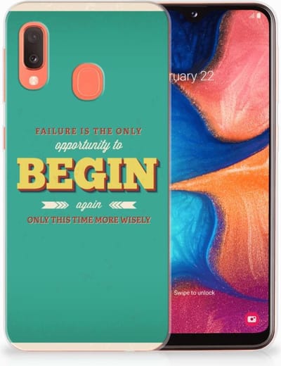 Samsung Galaxy A20e Siliconen hoesje met naam Quote Begin