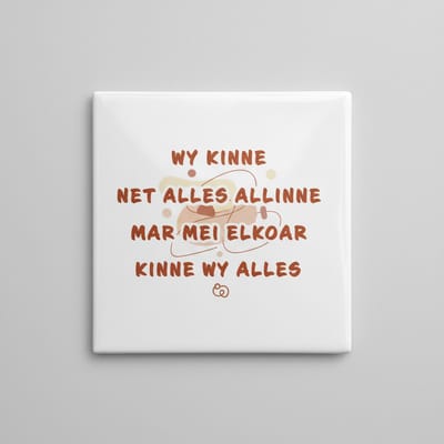 Keramische Tegel met Inspirerende Dialect Tekst “Samen Kunnen We Alles” – Decoratieve Wandtegel – 15 x 15 cm