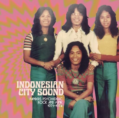 Panber's - Indonesian City Sound: Panbers Psychedelic Rock And Funk 1971-1974 (CD)