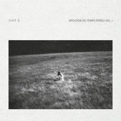 Bruit - Apologie Du Temps Perdu Vol. I (LP)