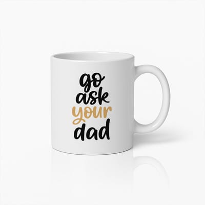 Vraag Het Aan Je Vader Mok 330ml | Grappige Koffiebeker voor Moeders | Humoristisch Cadeau voor Ouders