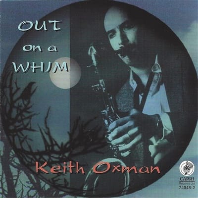 Keith Oxman - Out On A Whim (CD)
