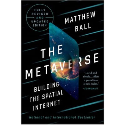 The Metaverse - Matthew Ball