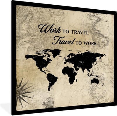 Poster in lijst - Fotolijst 40x40 cm - Posters - Wereldkaart - Spreuken - Travel - Vintage - Posterlijst zwart - Decoratie - Wanddecoratie woonkamer - Muurdecoratie slaapkamer