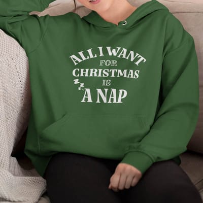 Dames Foute Kerst Hoodie Groen All I Want For Christmas Is A Nap XS - Uniseks Pasvorm - Kerstkleding Voor Dames & Heren