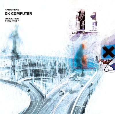Ok Computer Oknotok 1997 2017 - Radiohead