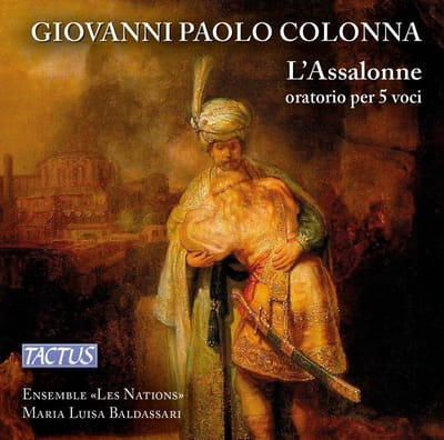 Ensemble «Les Nations», Maria Luisa Baldassari - L'Assalone, Oratorio Per 5 voci, tromba, archi e continuo (CD)