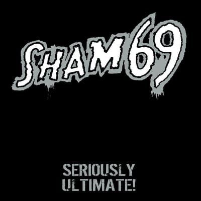 Sham 69 - Seriously Ultimate! (2 LP) (Limited Edition)