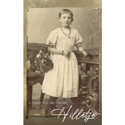 Hilletje - In Een Wereld Van Stilte - A. Spoor-van der Eerden