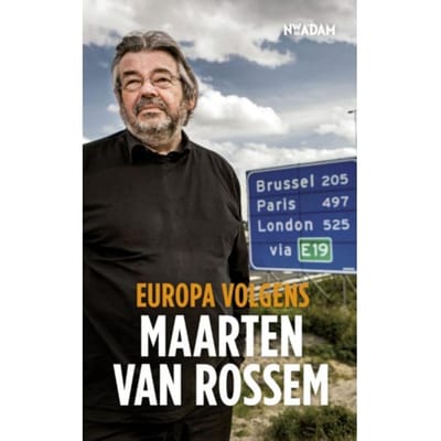 Europa Volgens Maarten Van Rossem - Maarten van Rossem