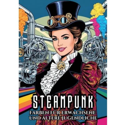 Farben Für Erwachsene Und Steampunk - Malbücher Für Erwachsene
