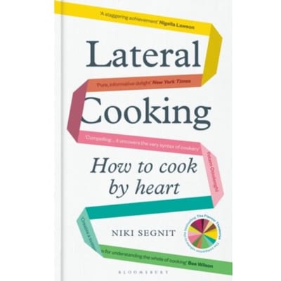 Lateral Cooking - Niki Segnit