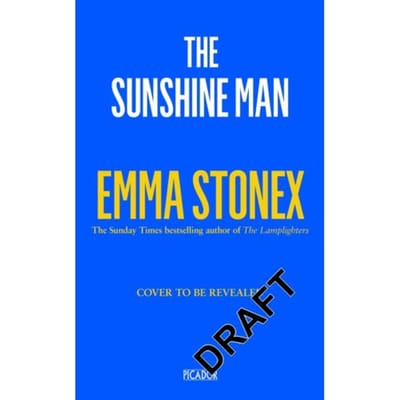 The Sunshine Man - Emma Stonex