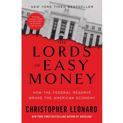 The Lords Of Easy Money - Christopher Leonard