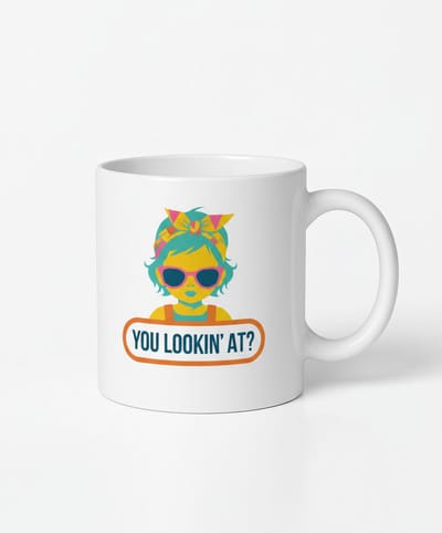 YOU LOOKIN' AT? Mok - Koffiemok met Attitude