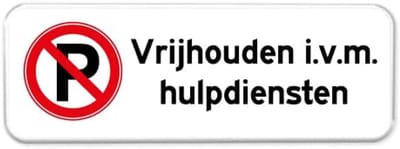 Parkeerbord Vrijhouden i.v.m. hulpdiensten - Weerbestendig Aluminium - 40x15 cm - Bevestiging: Zonder bevestiging (alleen het bord)