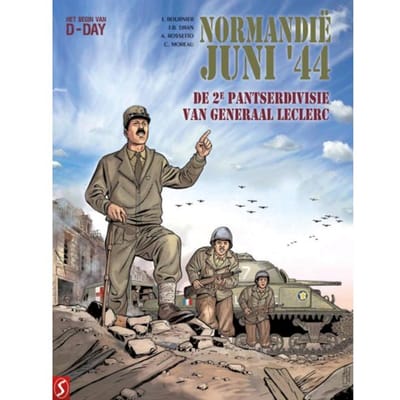 De 2de Pantserdivisie Van Generaal Leclerc - Normandië Juni '44 - Isabelle Bournier