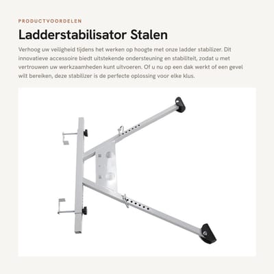 Dailygoods- Ladderstabilisator Eenvoudige Installatie - Stalen Ladderafstandhouder - Lichtgewicht en Draagbaar - Stevige Ladderaccessoires - Veiligheid en Stabiliteit - Laddersteun