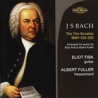 Eliot Fisk & Albert Fuller - J.S. Bach: The Trio Sonatas Bwv 525-530 (CD)