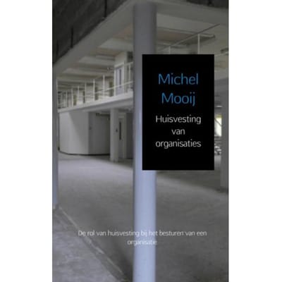Huisvesting Van Organisaties - Michel Mooij