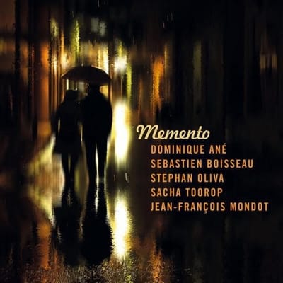Dominique Ané, Sébastien Boisseau, Stephan Oliva, Sacha Toorop, Jean-François Mondot - Memento (CD)
