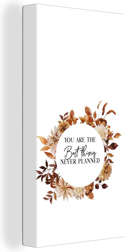Canvas Schilderij You are the best thing never planned - Vrienden - Vriendschap - Spreuken - Quotes - 20x40 cm - Wanddecoratie