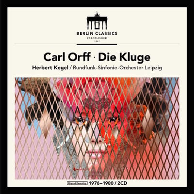 Herbert Kegel, Rundfunk-Sinfonie-Orchester Leipzig - Orff: Die Kluge (2 CD)