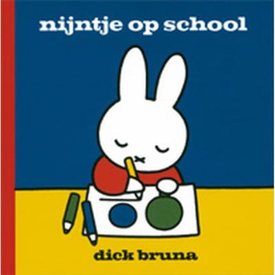 Nijntje Op School - Dick Bruna