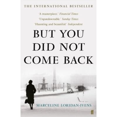 But you did not come back - Marceline Loridan-Ivens
