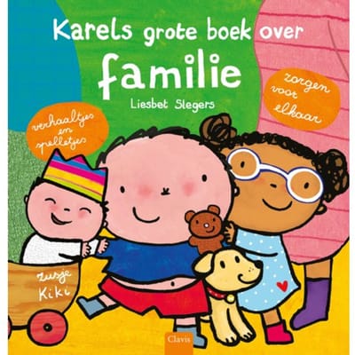 Karels Grote Boek Over Familie - Karel En Kaatje - Liesbet Slegers