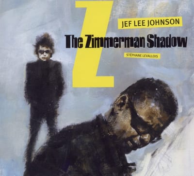 Jef Lee Johnson - The Zimmerman Shadow (CD)