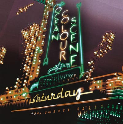 Saturday - Ocean Colour Scene