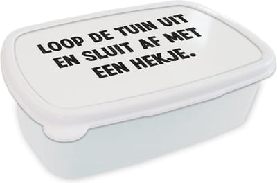 Broodtrommel Wit - Lunchbox - Brooddoos - Spreuken - Quotes - Loop de tuin uit en sluit af - 18x12x6 cm - Volwassenen