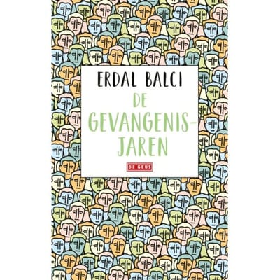 De Gevangenisjaren - Erdal Balci
