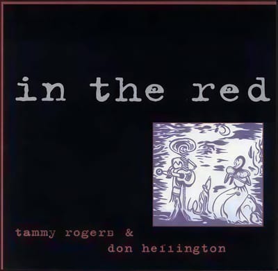 Tammy Rogers & Don Heffington - In The Red (CD)