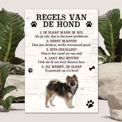 Spreuken - Eurasiër - Regels Van De Hond - Spreuken Bordjes - Spreukenbord - Tekstborden - Cadeau - Hondenras