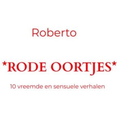 Rode Oortjes - Rob de Looze