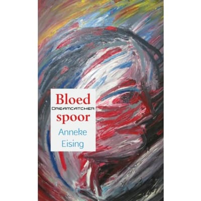 Bloedspoor - Anneke Eising