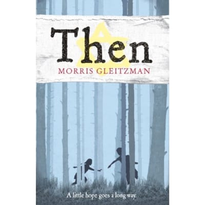 Then - Once/Now/Then/After - Morris Gleitzman