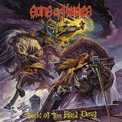 Sons Of Hades - Tombs Of The Blind Dead (CD)